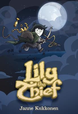 Lily the Thief by Kukkonen, Janne