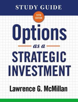 Options as a Strategic Investment by McMillan, Lawrence G.
