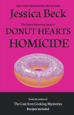 Donut Hearts Homicide by Beck, Jessica