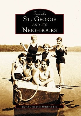 St. George and Its Neighbours by Goss, David