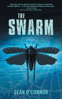 The Swarm by O'Connor, Se&#225;n