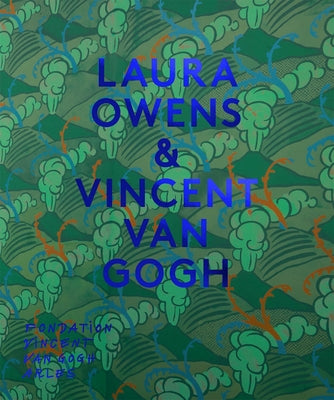 Laura Owens & Vincent Van Gogh by Owens, Laura