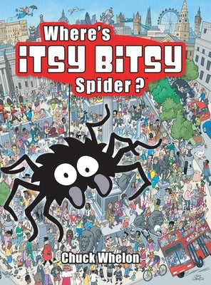 Where's Itsy Bitsy Spider? by Whelon, Chuck