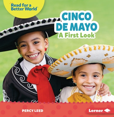 Cinco de Mayo: A First Look by Leed, Percy