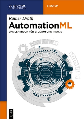 AutomationML by Drath, Rainer