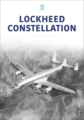 Lockheed Constellation by Key Publishing