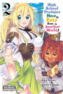 High School Prodigies Have It Easy Even in Another World!, Vol. 2 (Manga) by Misora, Riku