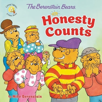 The Berenstain Bears Honesty Counts by Berenstain, Mike