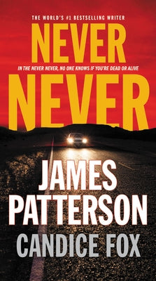 Never Never by Patterson, James