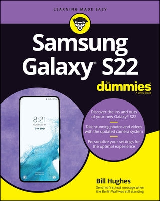 Samsung Galaxy S22 for Dummies by Hughes, Bill