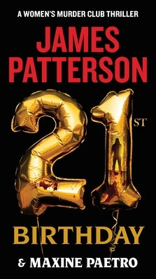 21st Birthday by Patterson, James