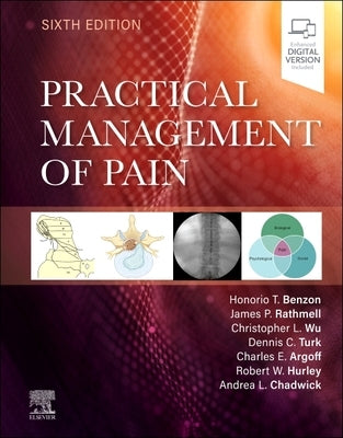 Practical Management of Pain by Benzon, Honorio MD