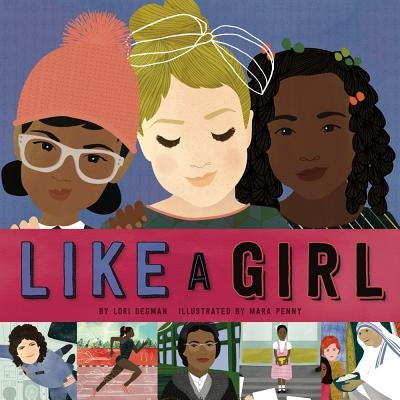 Like a Girl by Degman, Lori