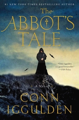 The Abbot's Tale by Iggulden, Conn