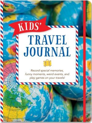 Kids Travel Journal by Peter Pauper Press, Inc