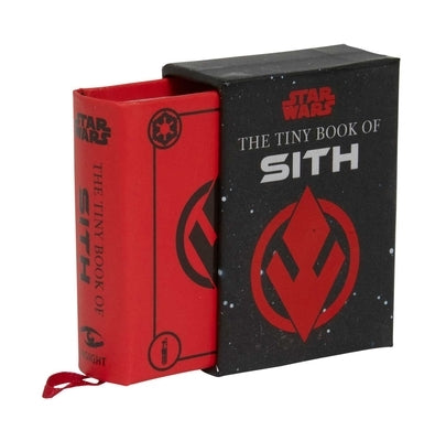 Star Wars: The Tiny Book of Sith (Tiny Book): Knowledge from the Dark Side of the Force by Bende, S. T.