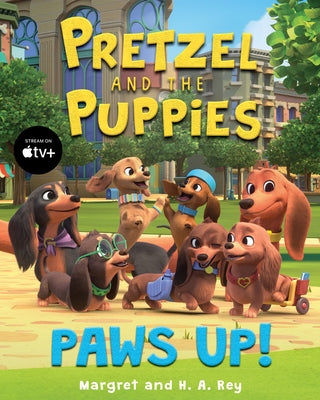 Pretzel and the Puppies: Paws Up! by Rey, Margret