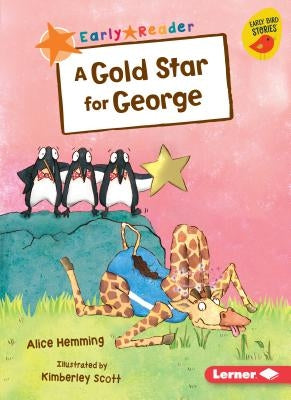 A Gold Star for George by Hemming, Alice