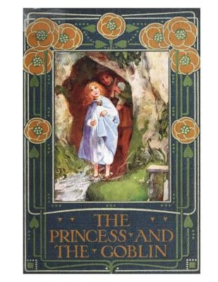 The Princess and the Goblin by MacDonald, George