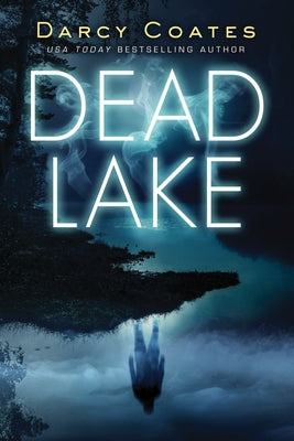 Dead Lake by Coates, Darcy