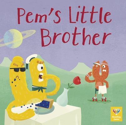 Pem's Little Brother by Qeb Publishing
