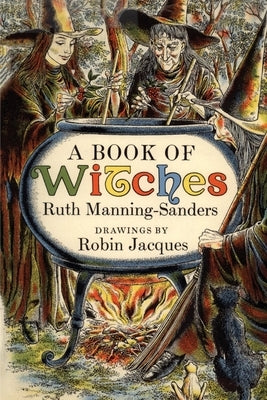 A Book of Witches by Manning-Sanders, Ruth