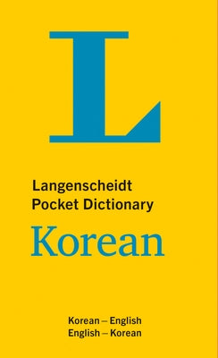 Langenscheidt Pocket Dictionary Korean: Korean-English/English-Korean by Langenscheidt Editorial Team