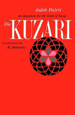 The Kuzari: An Argument for the Faith of Israel by Halevi, Jehuda