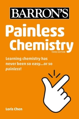 Painless Chemistry by Chen, Loris
