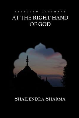 At The Right Hand Of God by Sharma, Shailendra