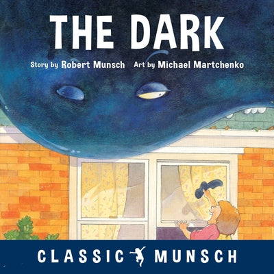 The Dark by Munsch, Robert