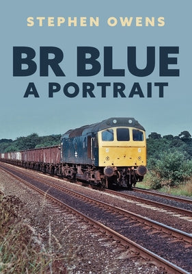 Br Blue: A Portrait by Owens, Stephen