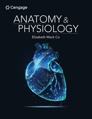 Anatomy & Physiology by Co, Elizabeth