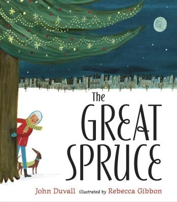 The Great Spruce by Duvall, John