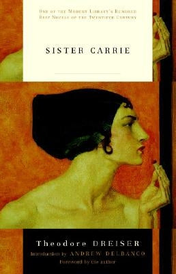 Sister Carrie by Dreiser, Theodore