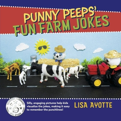 Punny Peeps' Fun Farm Jokes by Ayotte, Lisa