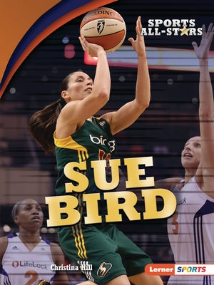 Sue Bird by Hill, Christina