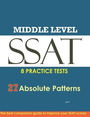 SSAT Absolute Patterns Middle Level by Y, San