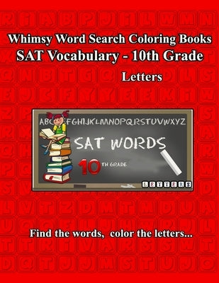 Whimsy Word Search, SAT Vocabulary - 10th grade by Mestepey, Claire