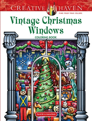 Creative Haven Vintage Christmas Windows Coloring Book by Bodo, David