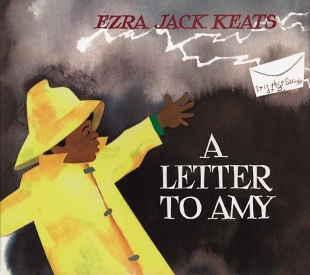 A Letter to Amy by Keats, Ezra Jack