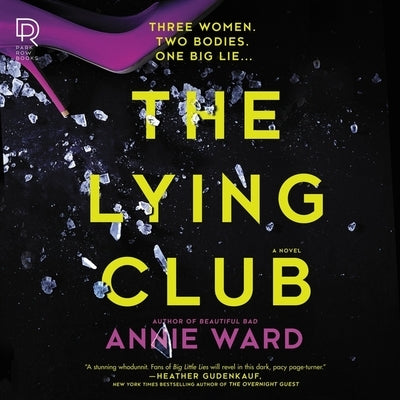 The Lying Club by Ward, Annie