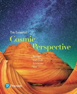 The Essential Cosmic Perspective by Bennett, Jeffrey