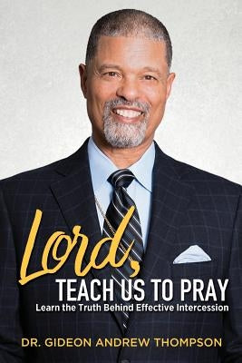 Lord Teach Us to Pray by Thompson, Gideon Andrew