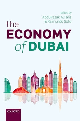 The Economy of Dubai by Al Faris, Abdulrazak