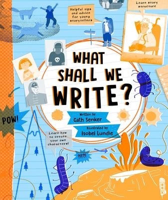 What Shall We Write? by Senker, Cath