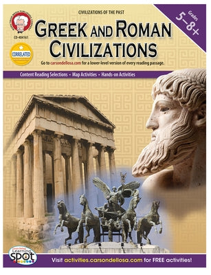 Greek and Roman Civilizations, Grades 5 - 8 by Dierckx, Heidi M. C.