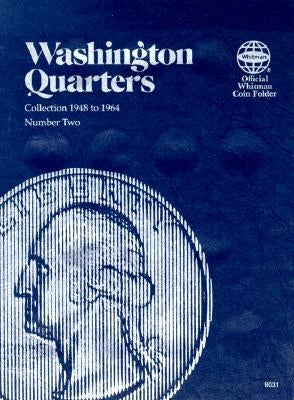Coin Folders Quarters: Washington, 1948-1964 by Whitman Publishing