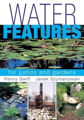 Water Features for patios and gardens by Swift, Penny