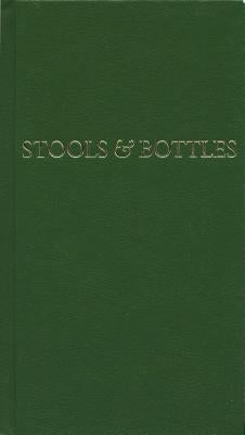 Stools and Bottles: A Study of Character Defects by Anonymous
